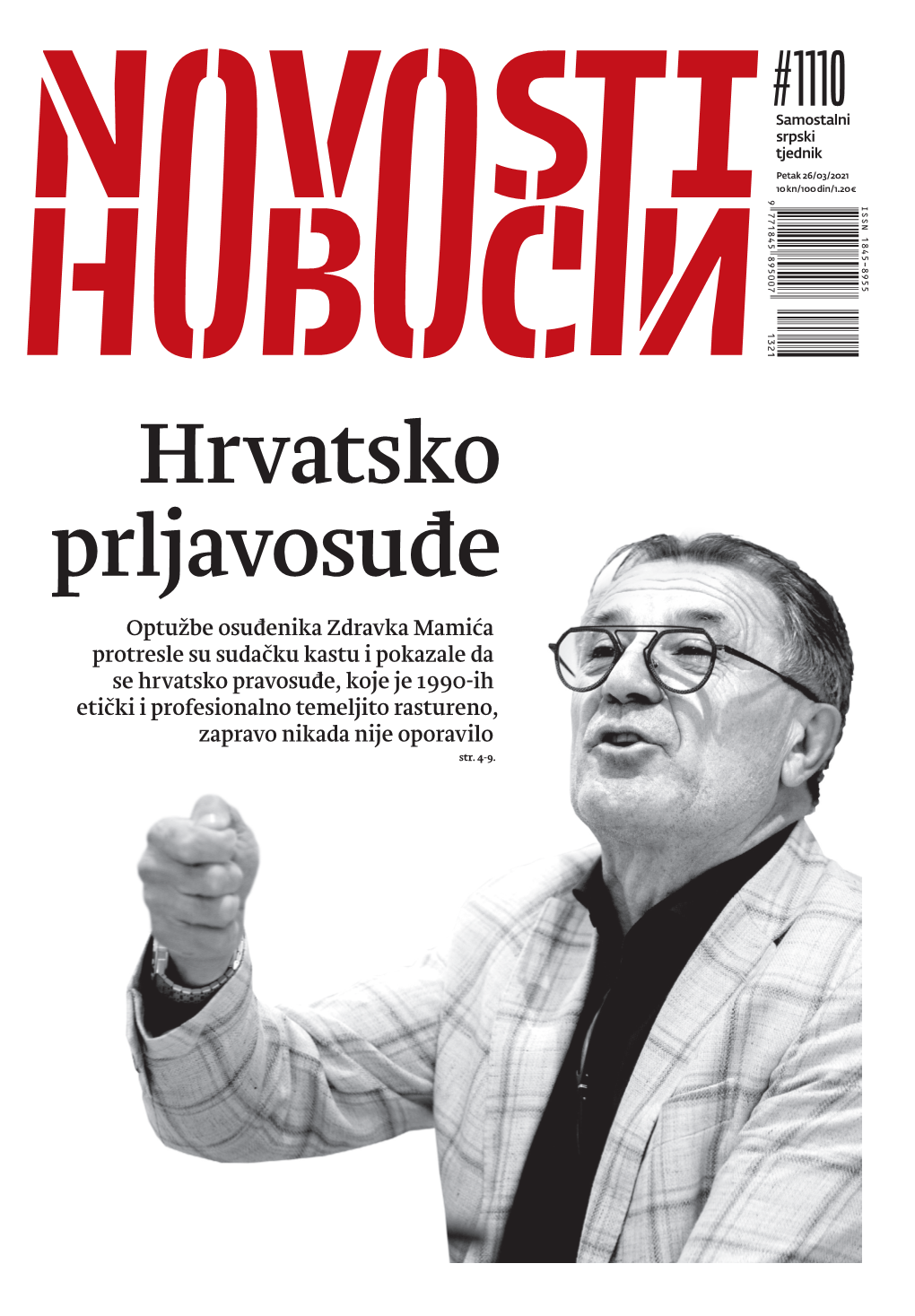 Optužbe Osuđenika Zdravka Mamića Protresle Su Sudačku Kastu I Pokazale Da Se Hrvatsko Pravosuđe, Koje Je 1990-Ih Etički I