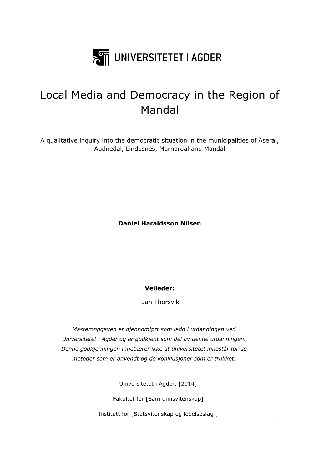 Local Media and Democracy in the Region of Mandal