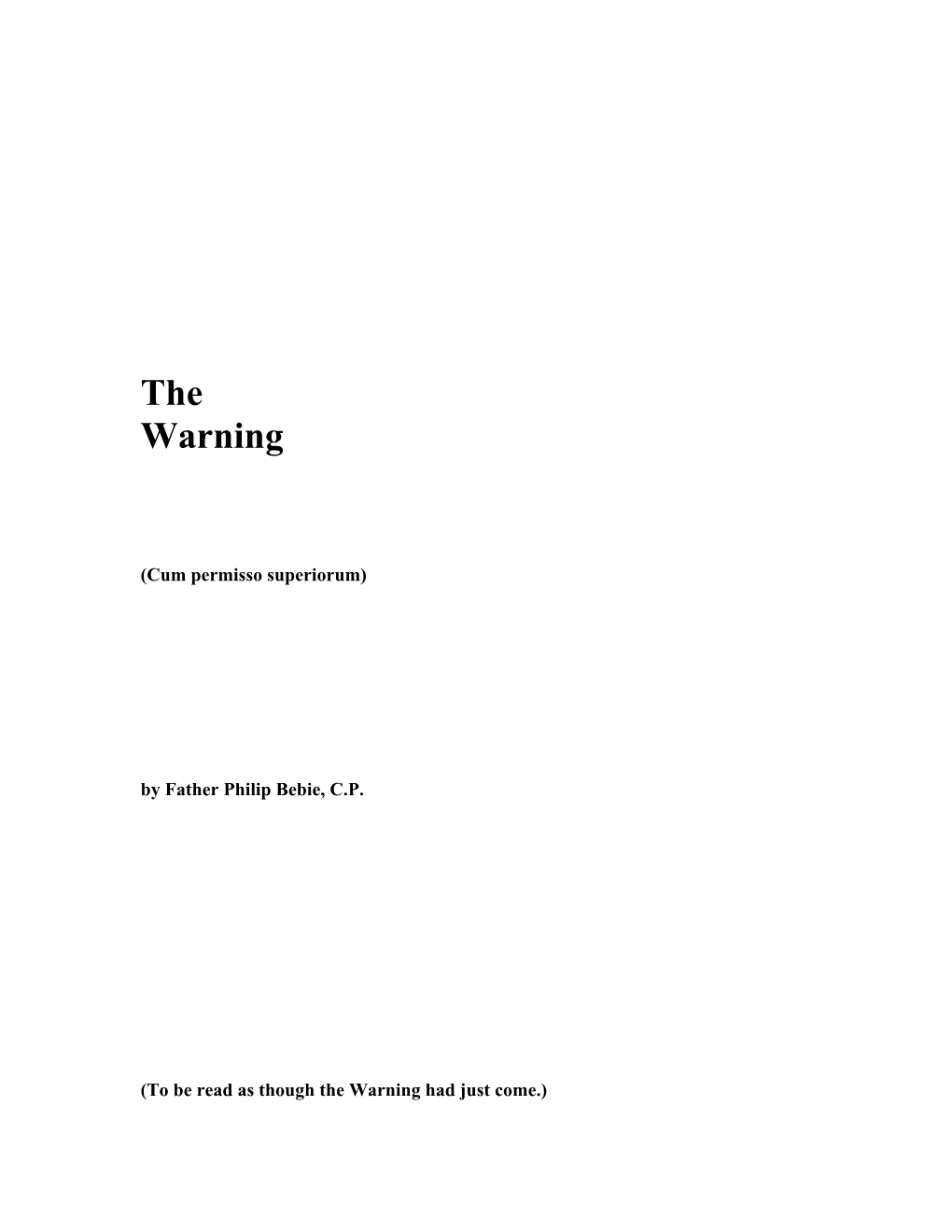 The Warning – by Father Philip Bebie