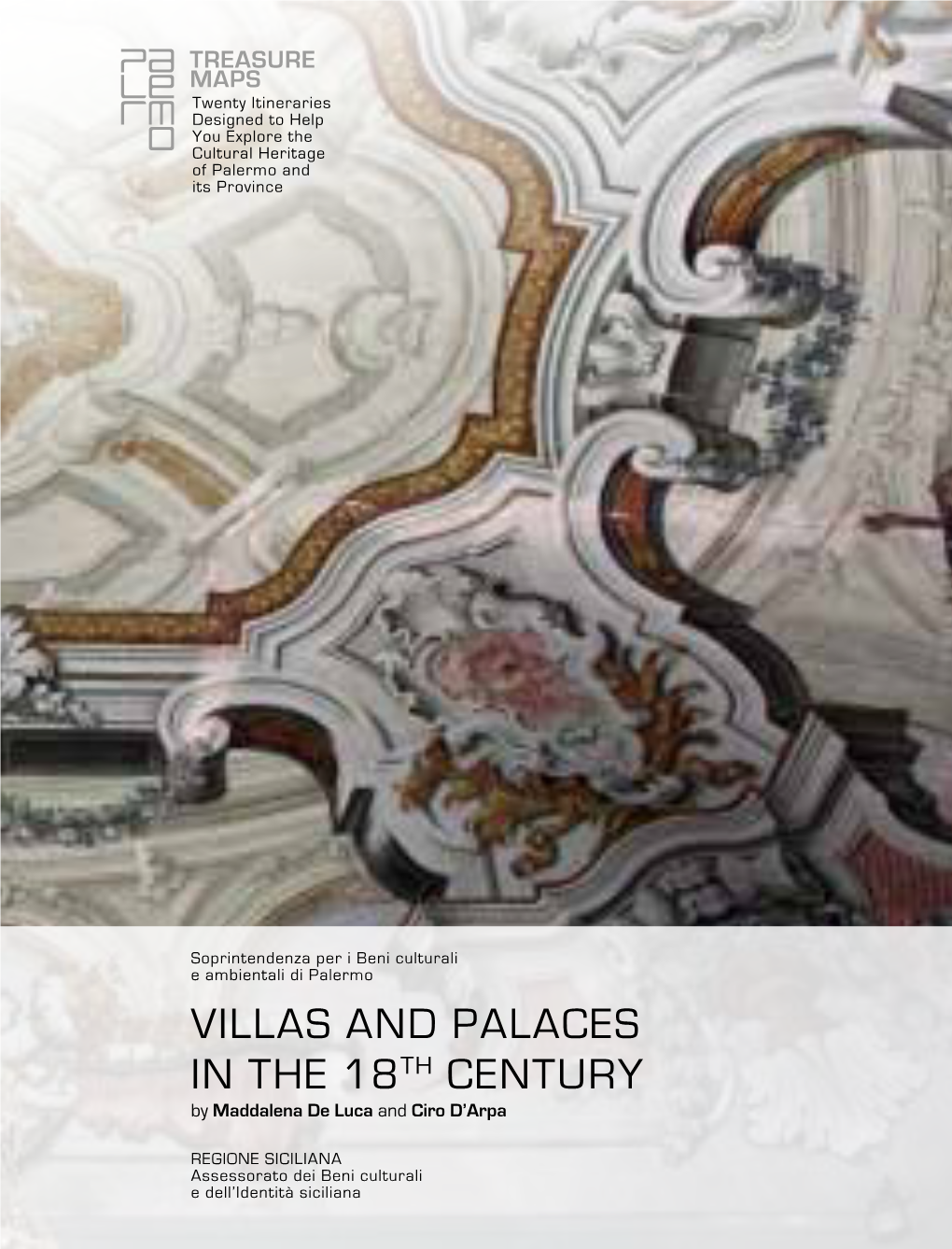 VILLAS and PALACES in the 18TH CENTURY by Maddalena De Luca and Ciro D’Arpa