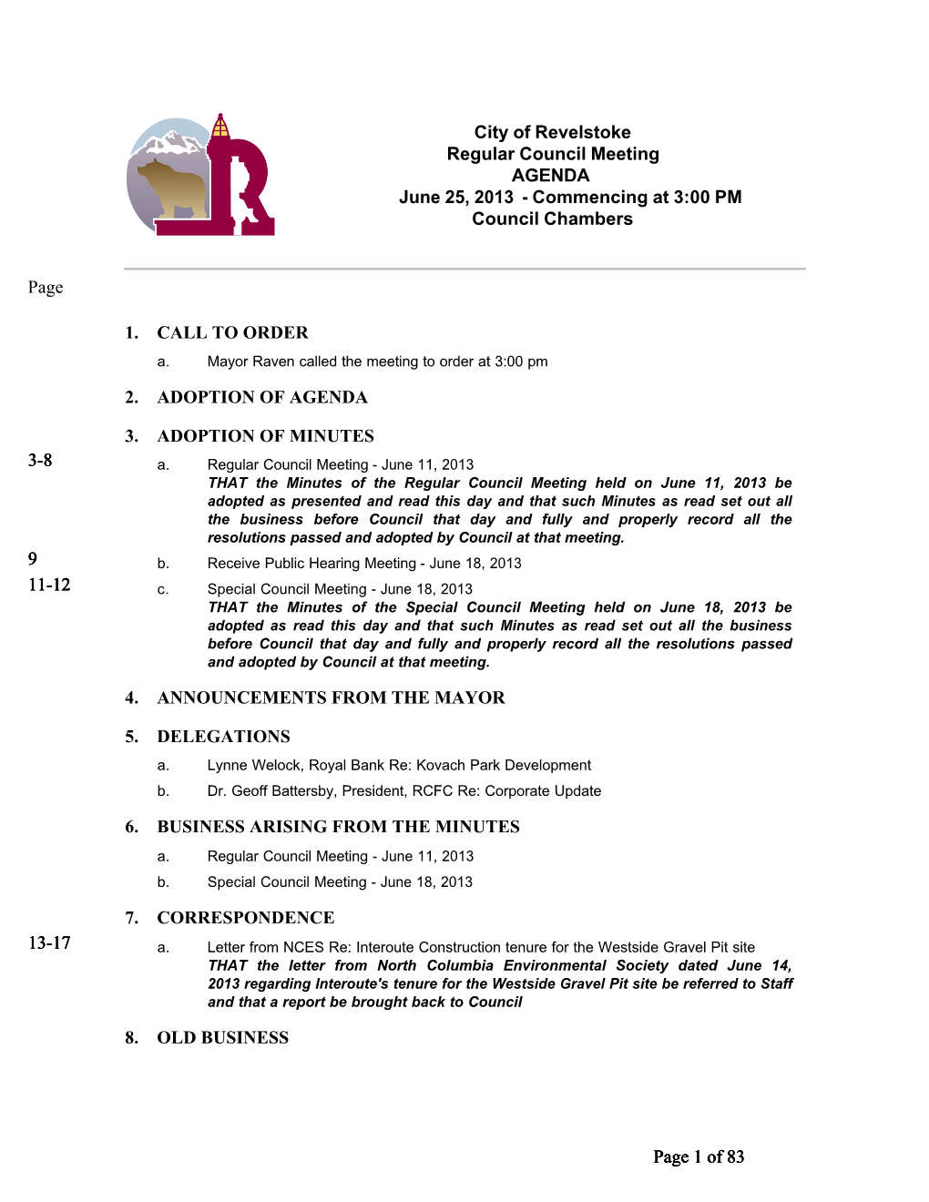 City of Revelstoke Regular Council Meeting AGENDA June 25, 2013 - Commencing at 3:00 PM Council Chambers