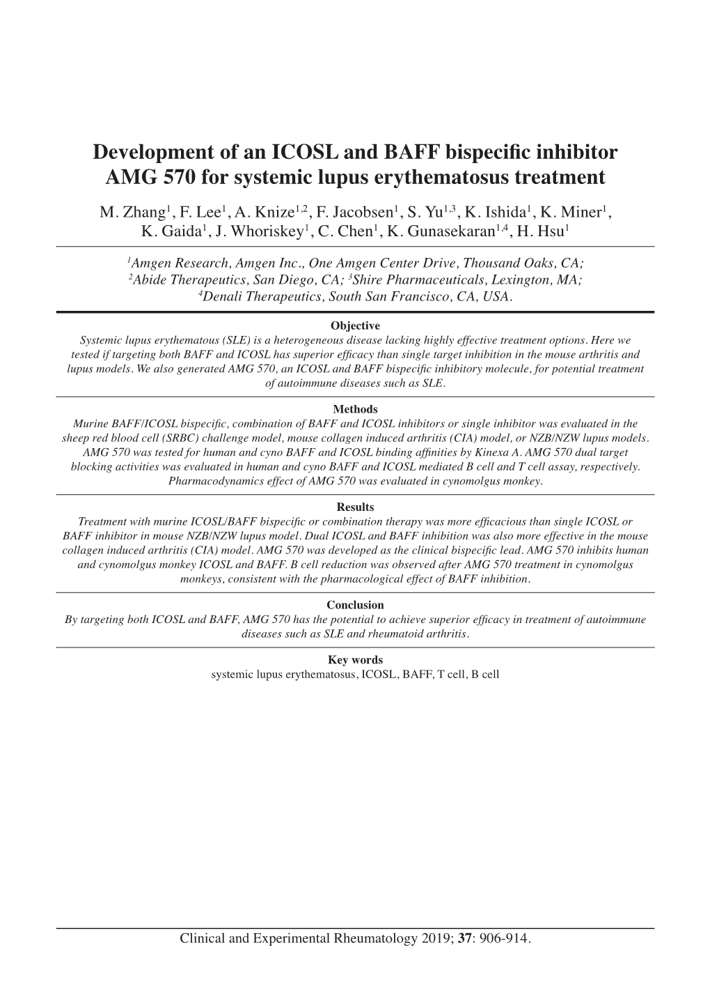 Development of an ICOSL and BAFF Bispecific Inhibitor AMG 570 for Systemic Lupus Erythematosus Treatment M