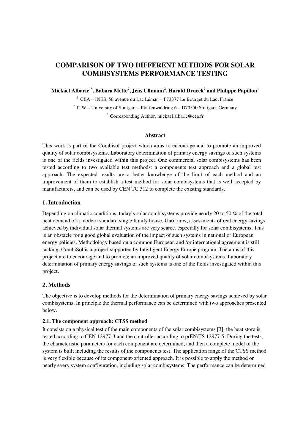 Comparison of Two Different Methods for Solar Combisystems Performance Testing