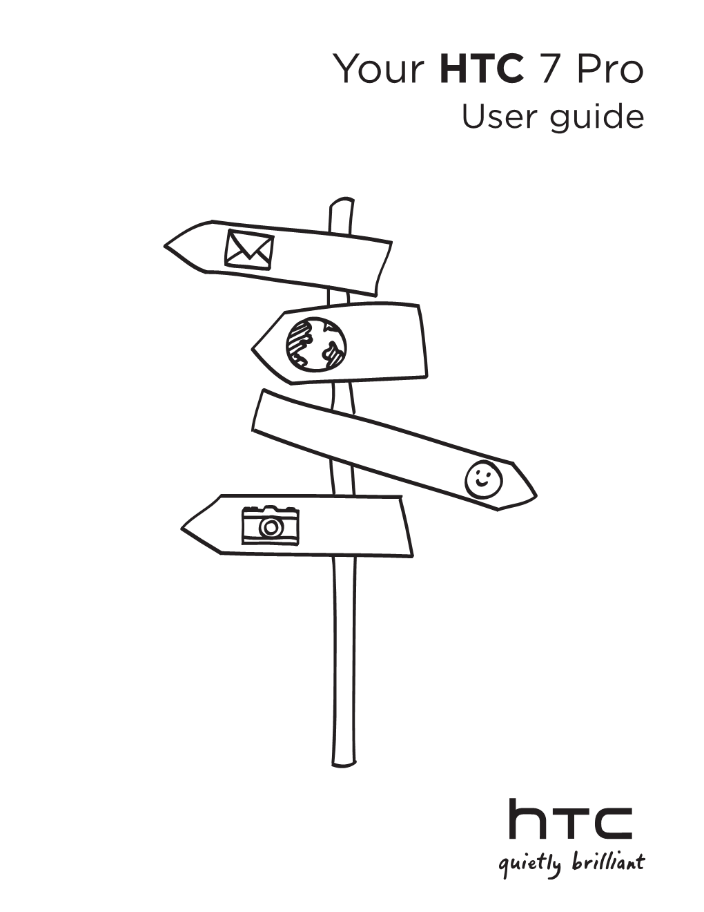 Your HTC 7 Pro User Guide 