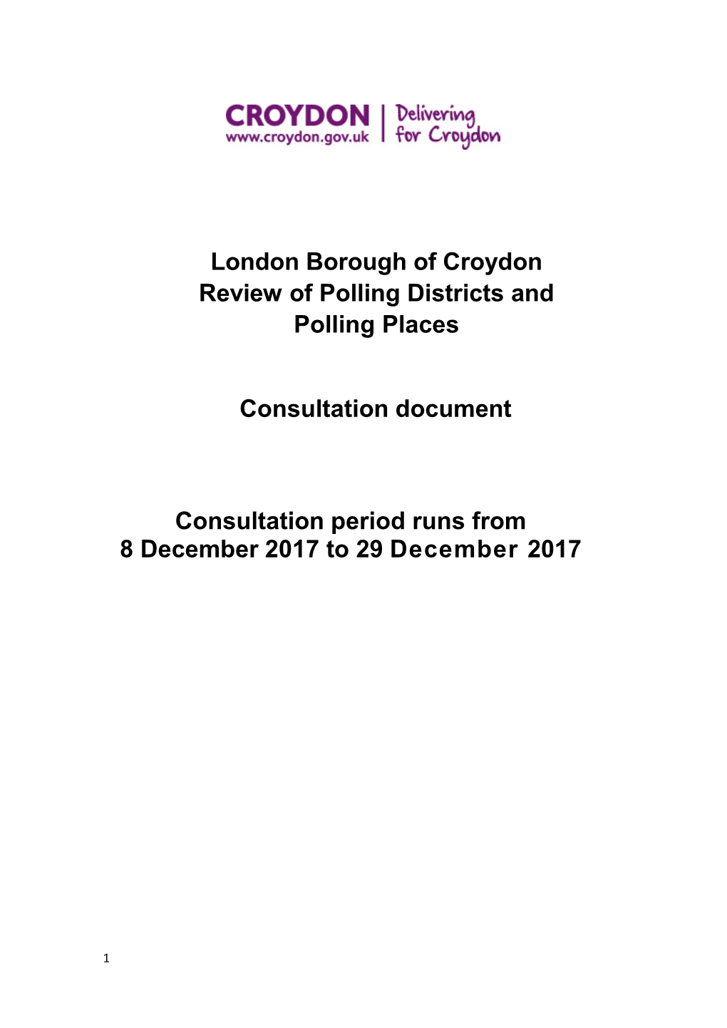 London Borough of Croydon Review of Polling Districts and Polling Places