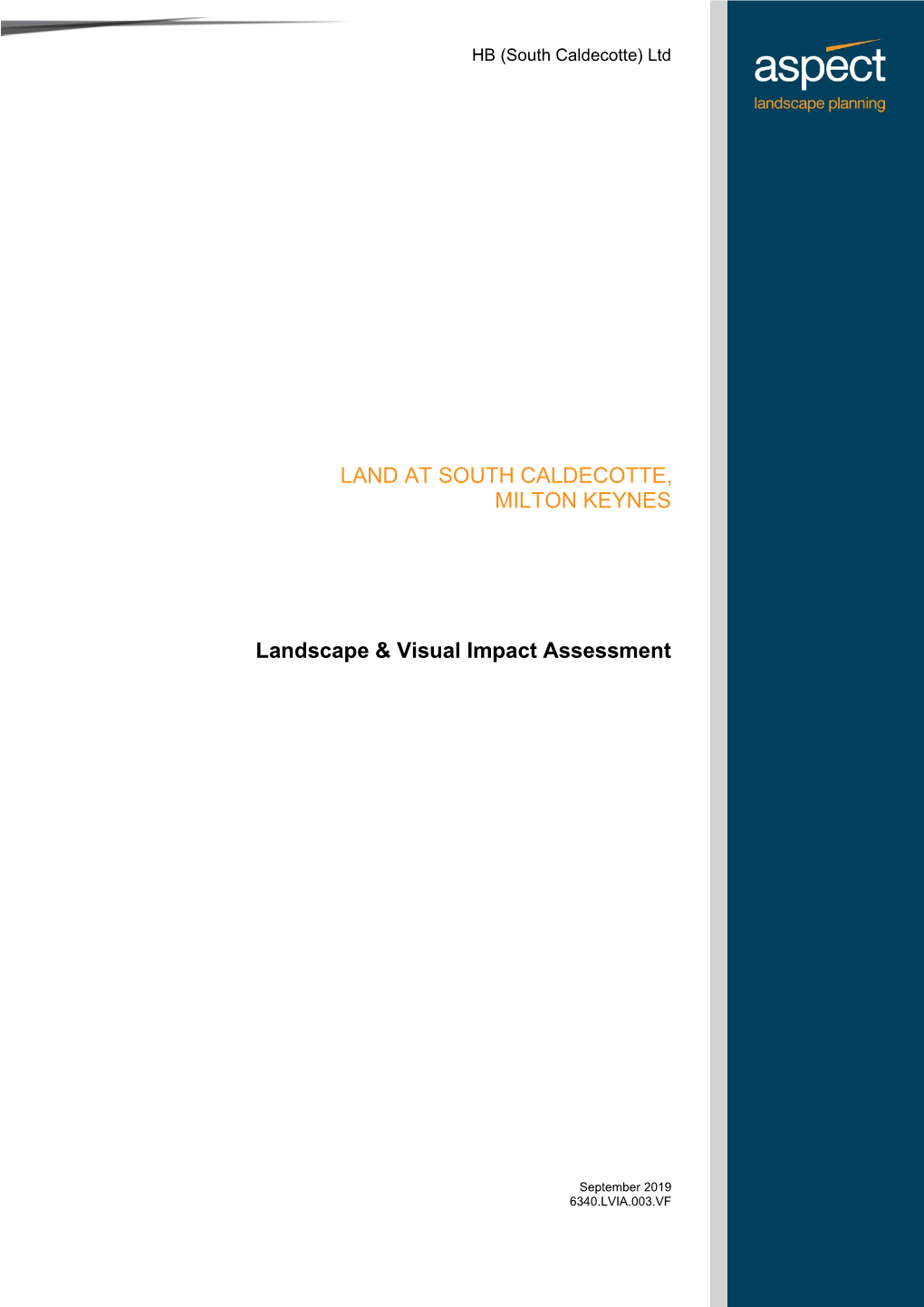 LAND at SOUTH CALDECOTTE, MILTON KEYNES Landscape & Visual Impact Assessment