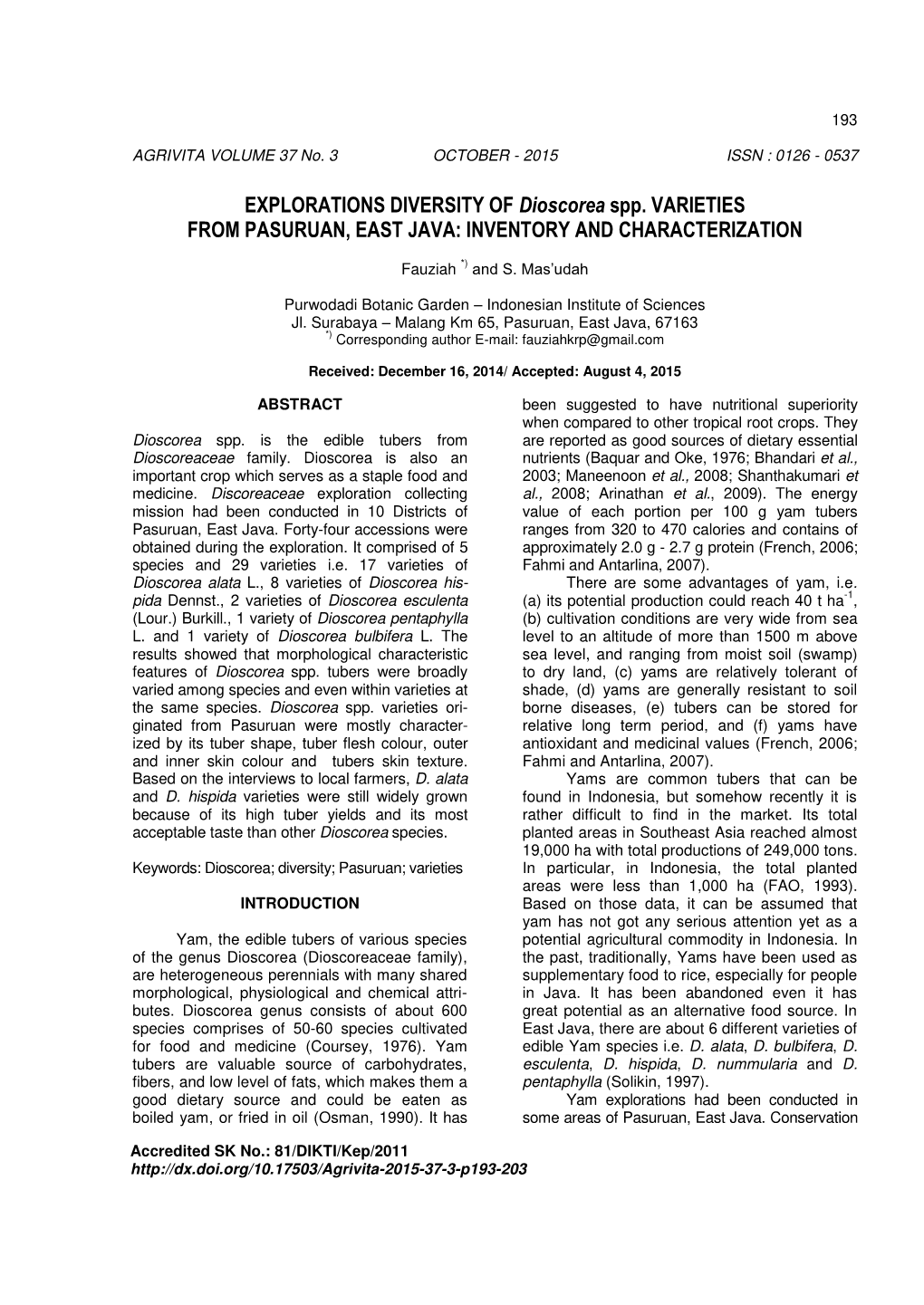 EXPLORATIONS DIVERSITY of Dioscorea Spp. VARIETIES from PASURUAN, EAST JAVA: INVENTORY and CHARACTERIZATION