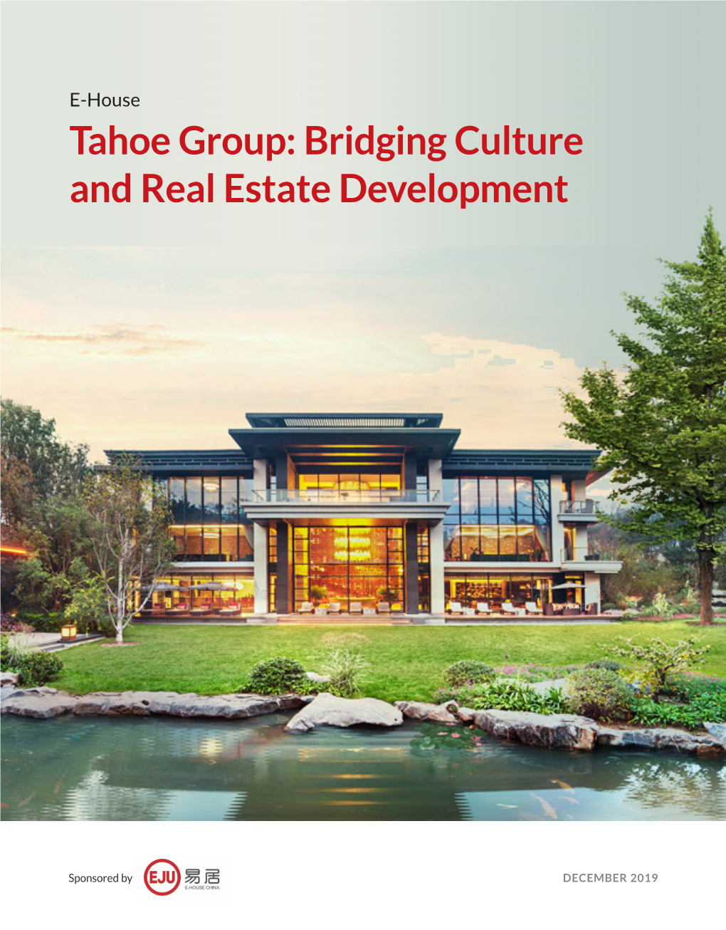 Tahoe Group: Bridging Culture and Real Estate Development