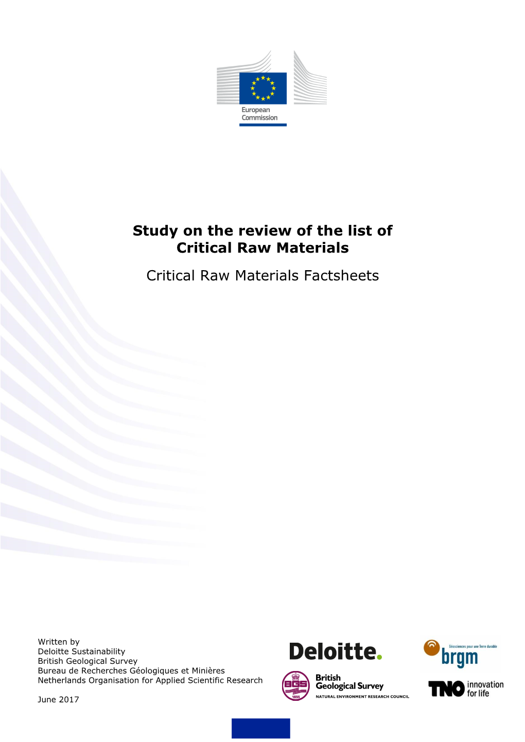 Study on the Review of the List of Critical Raw Materials Critical Raw Materials Factsheets