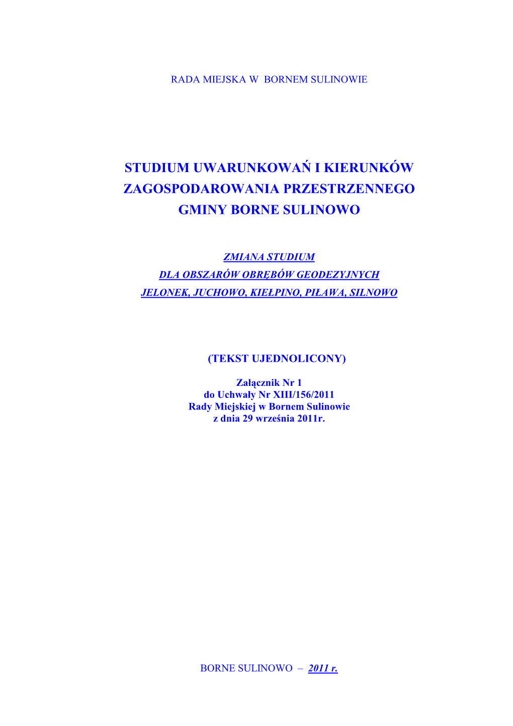 Studium Uwarunkowań I Kierunków Zagospodarowania Przestrzennego Gminy Borne Sulinowo