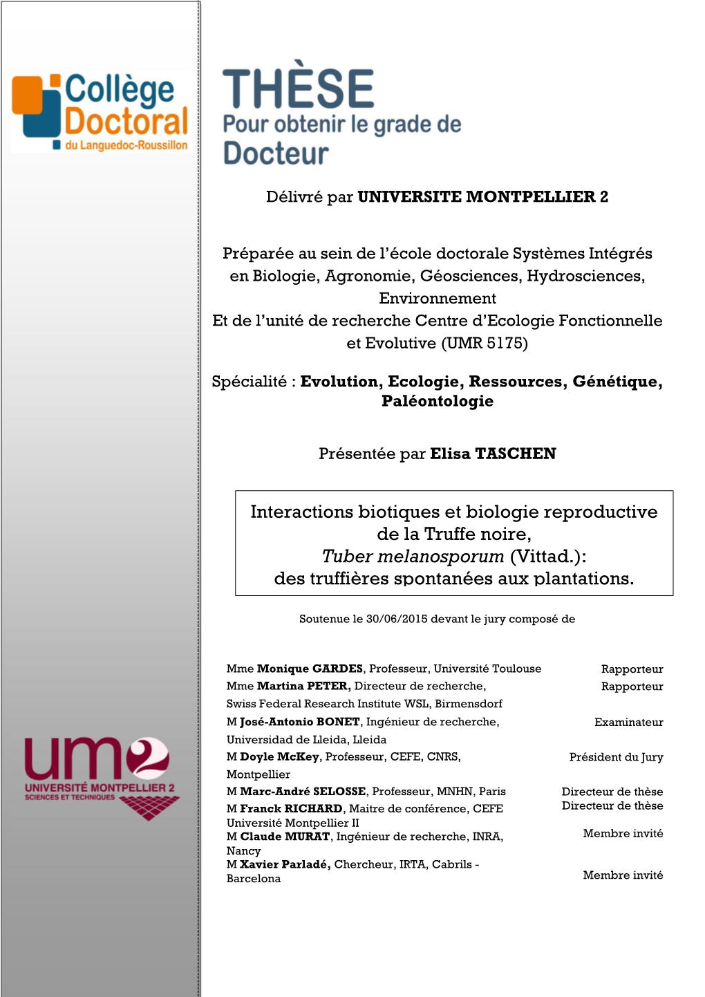 Interactions Biotiques Et Biologie Reproductive De La Truffe Noire, Tuber Melanosporum (Vittad.)