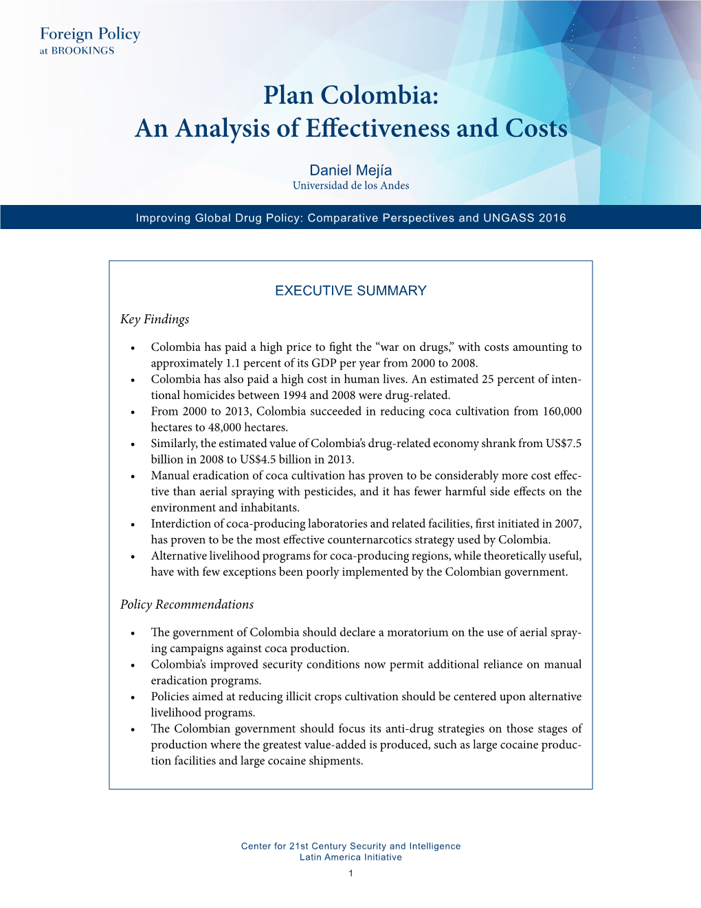 Plan Colombia: an Analysis of Effectiveness and Costs