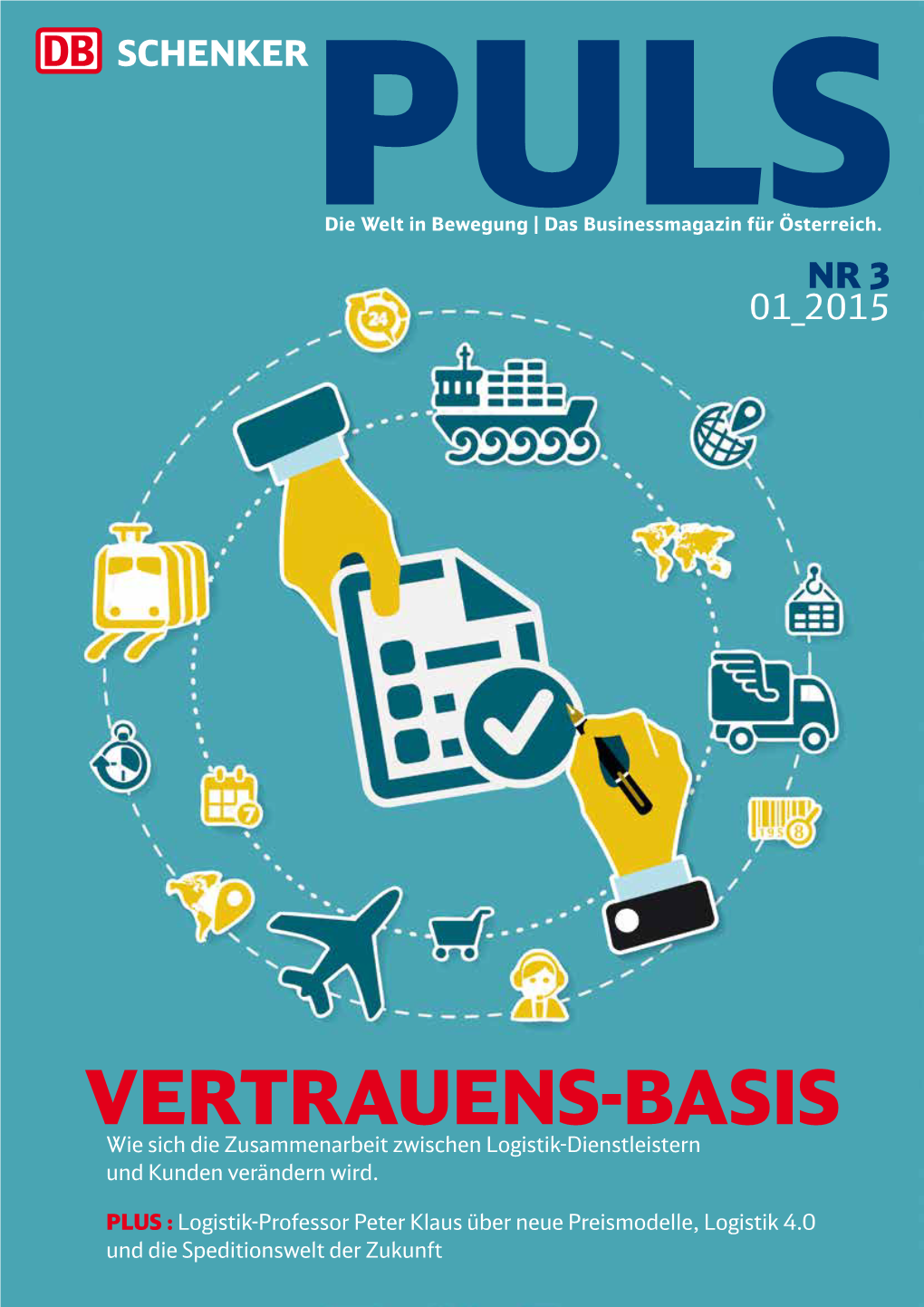 VERTRAUENS-BASIS Wie Sich Die Zusammenarbeit Zwischen Logistik-Dienstleistern Und Kunden Verändern Wird
