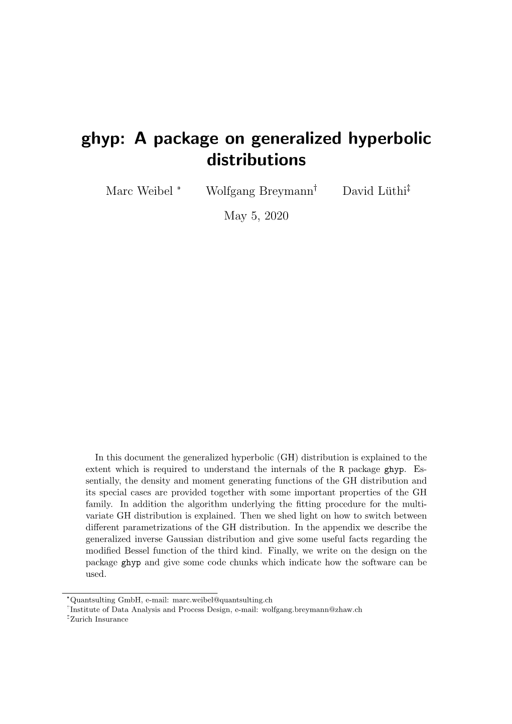 Generalized Hyperbolic Distributions