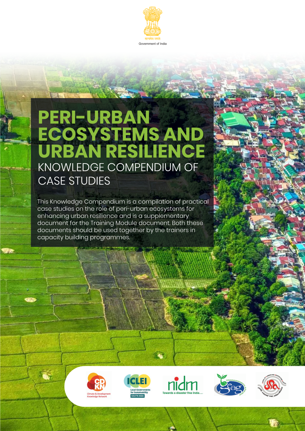 Peri-Urban Ecosystems and Urban Resilience (Knowledge Compendium of Case Studies)