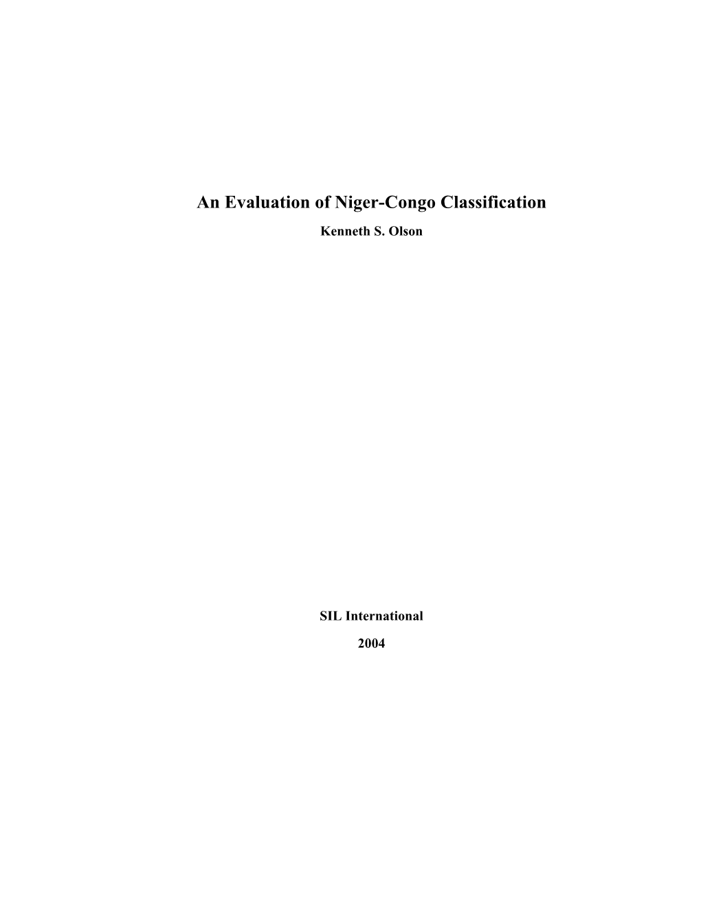 An Evaluation of Niger-Congo Classification Kenneth S