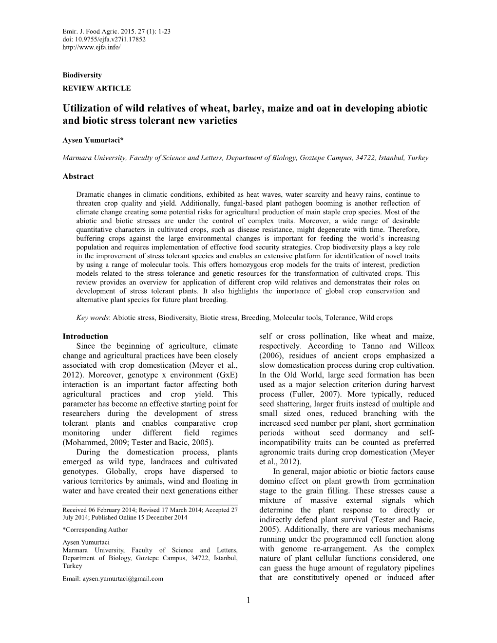 Utilization of Wild Relatives of Wheat, Barley, Maize and Oat in Developing Abiotic and Biotic Stress Tolerant New Varieties