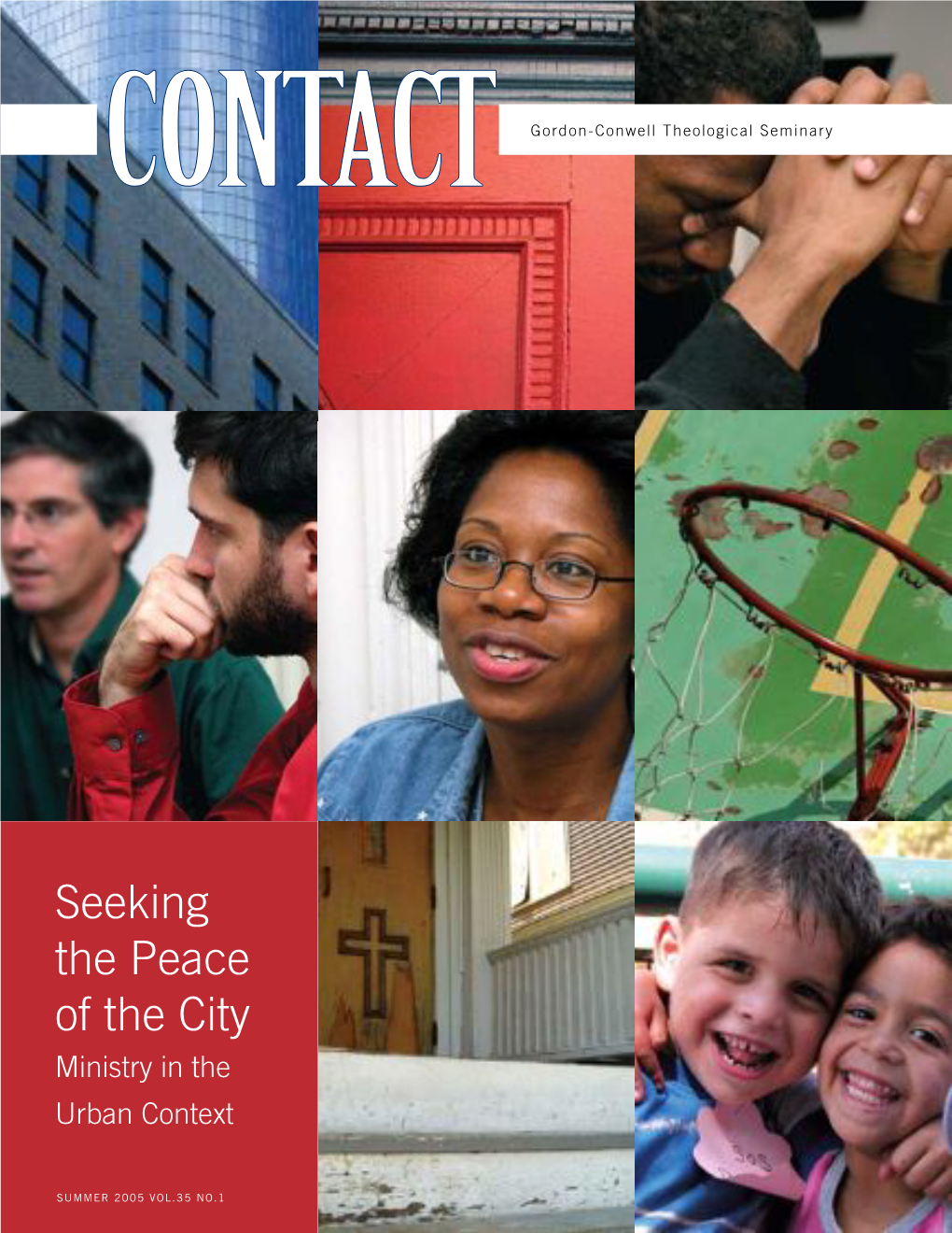 Seeking the Peace of the City Ministry in the Urban Context