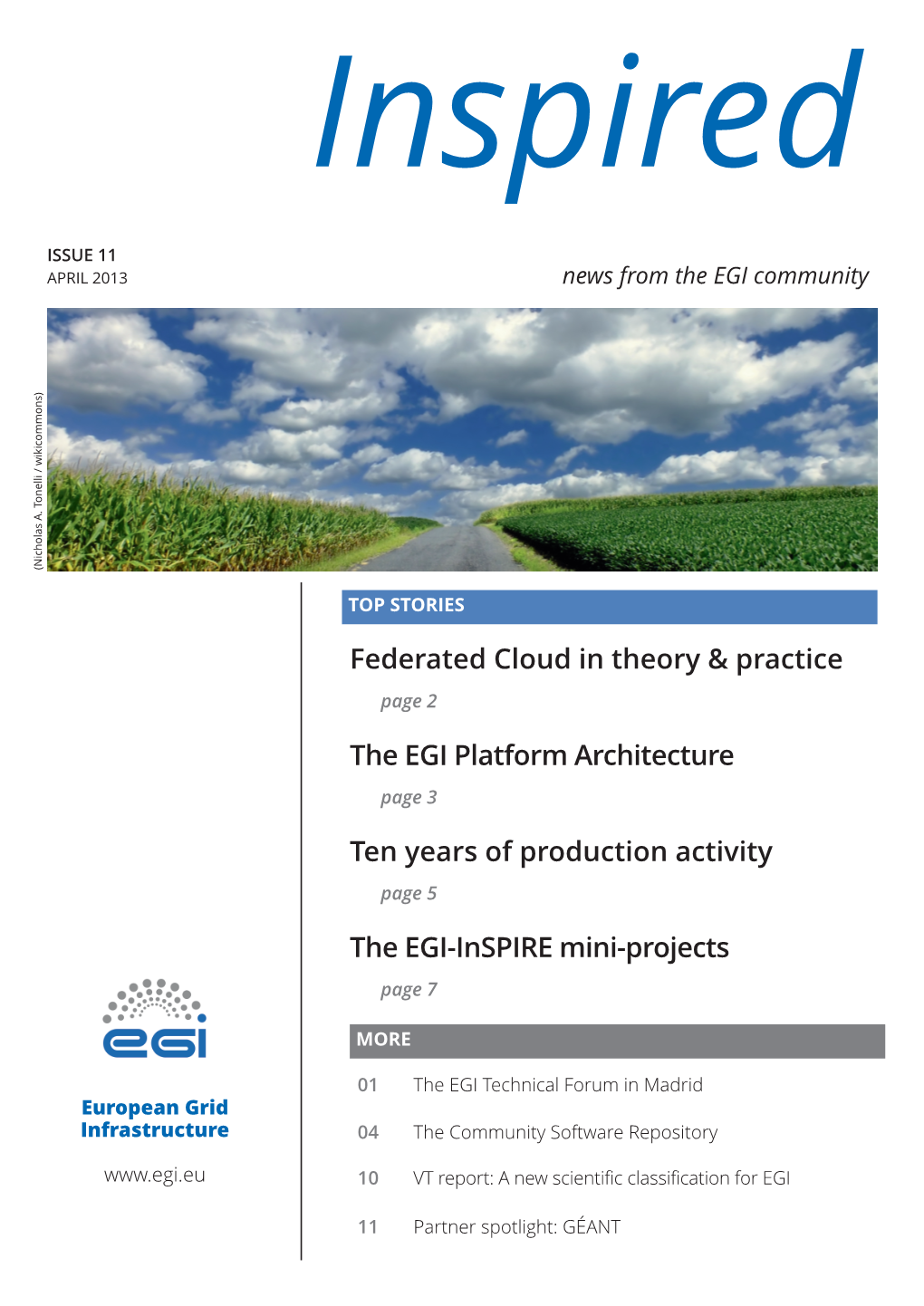 Federated Cloud in Theory & Practice Ten Years of Production Activity the EGI Platform Architecture the EGI-Inspire Mini-Pro