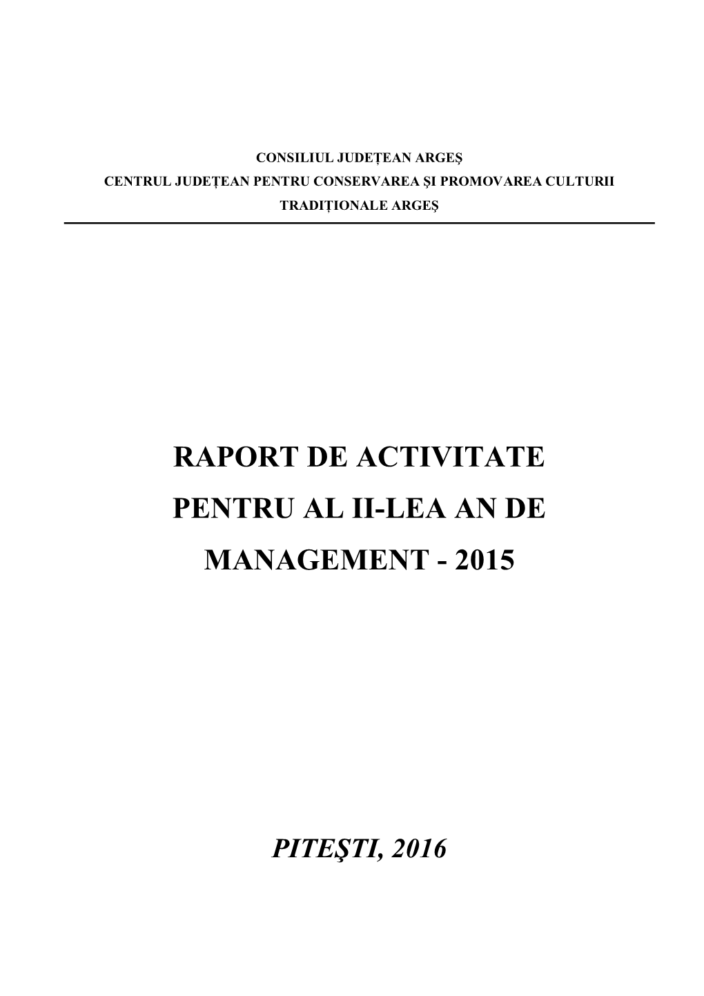 Raport De Activitate Pentru Al Ii-Lea an De Management - 2015