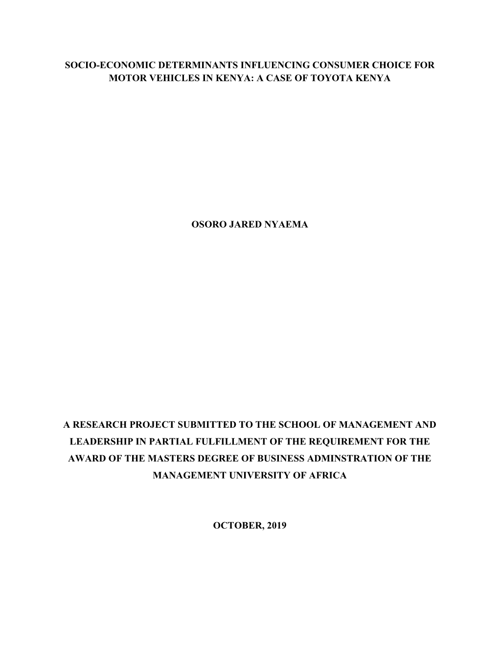 Socio-Economic Determinants Influencing Consumer Choice for Motor Vehicles in Kenya: a Case of Toyota Kenya