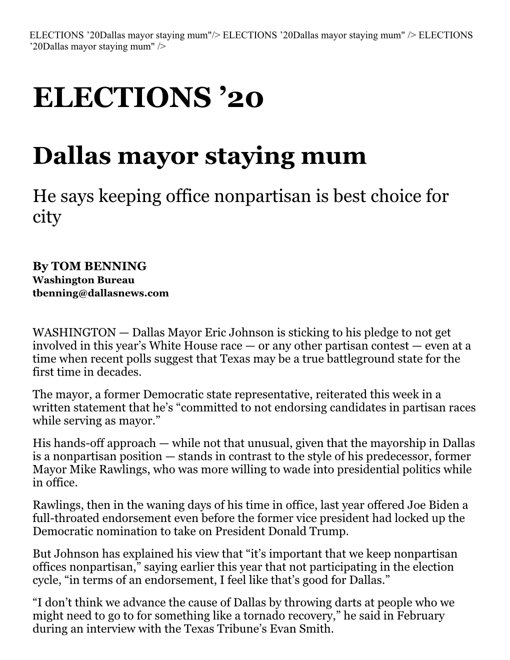 ELECTIONS ’20Dallas Mayor Staying Mum"/> ELECTIONS ’20Dallas Mayor Staying Mum" /> ELECTIONS ’20Dallas Mayor Staying Mum" />