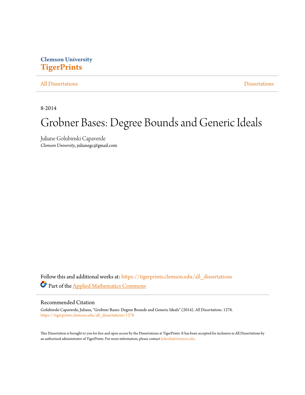 Grobner Bases: Degree Bounds and Generic Ideals Juliane Golubinski Capaverde Clemson University, Julianegc@Gmail.Com