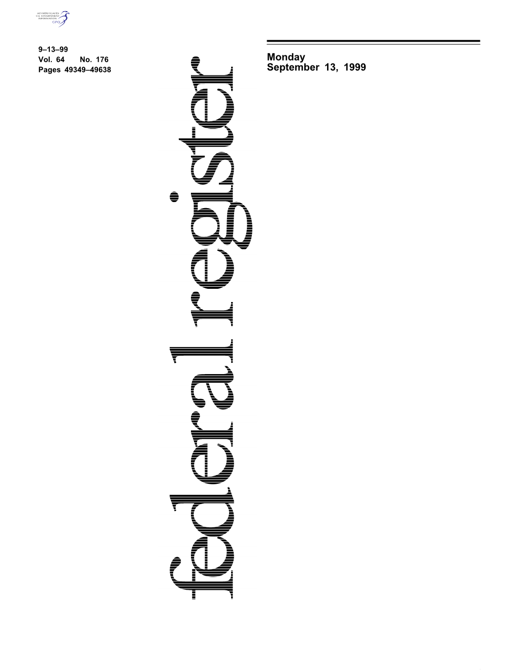 Federal Register September 13,1999 Monday 1 II Federal Register / Vol