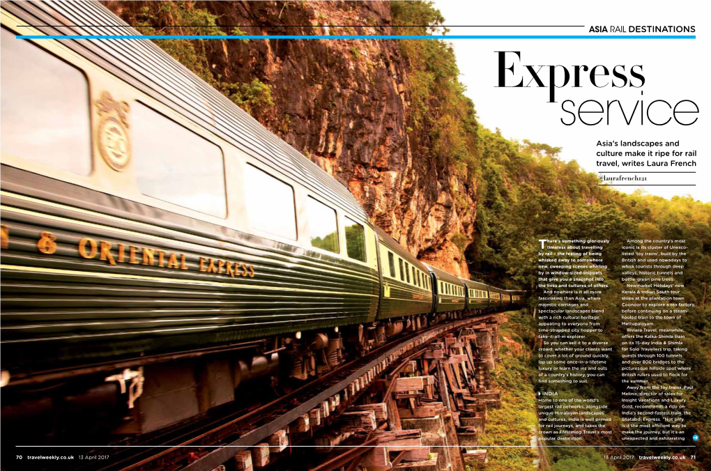 ASIA RAIL Destinations Express Service Asia’S Landscapes and Culture Make It Ripe for Rail Travel, Writes Laura French
