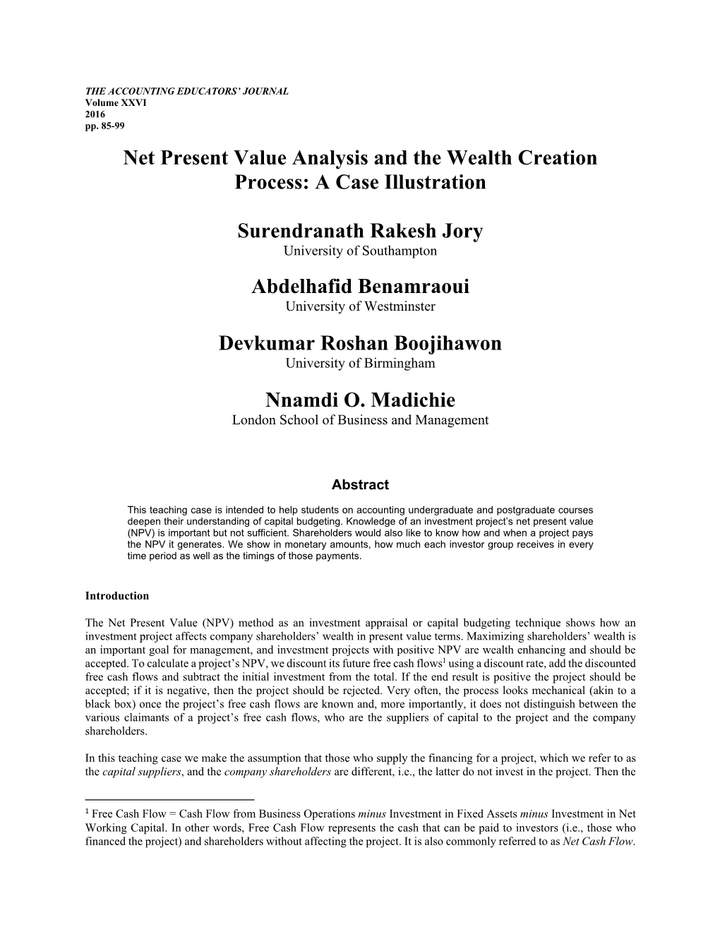 Net Present Value Analysis and the Wealth Creation Process: a Case Illustration