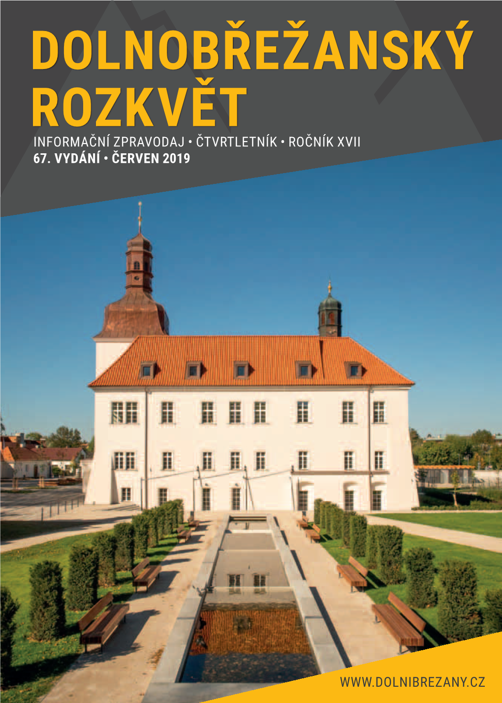 Dolnobřežanský Rozkvět Informační Zpravodaj • Čtvrtletník • Ročník Xvii 67