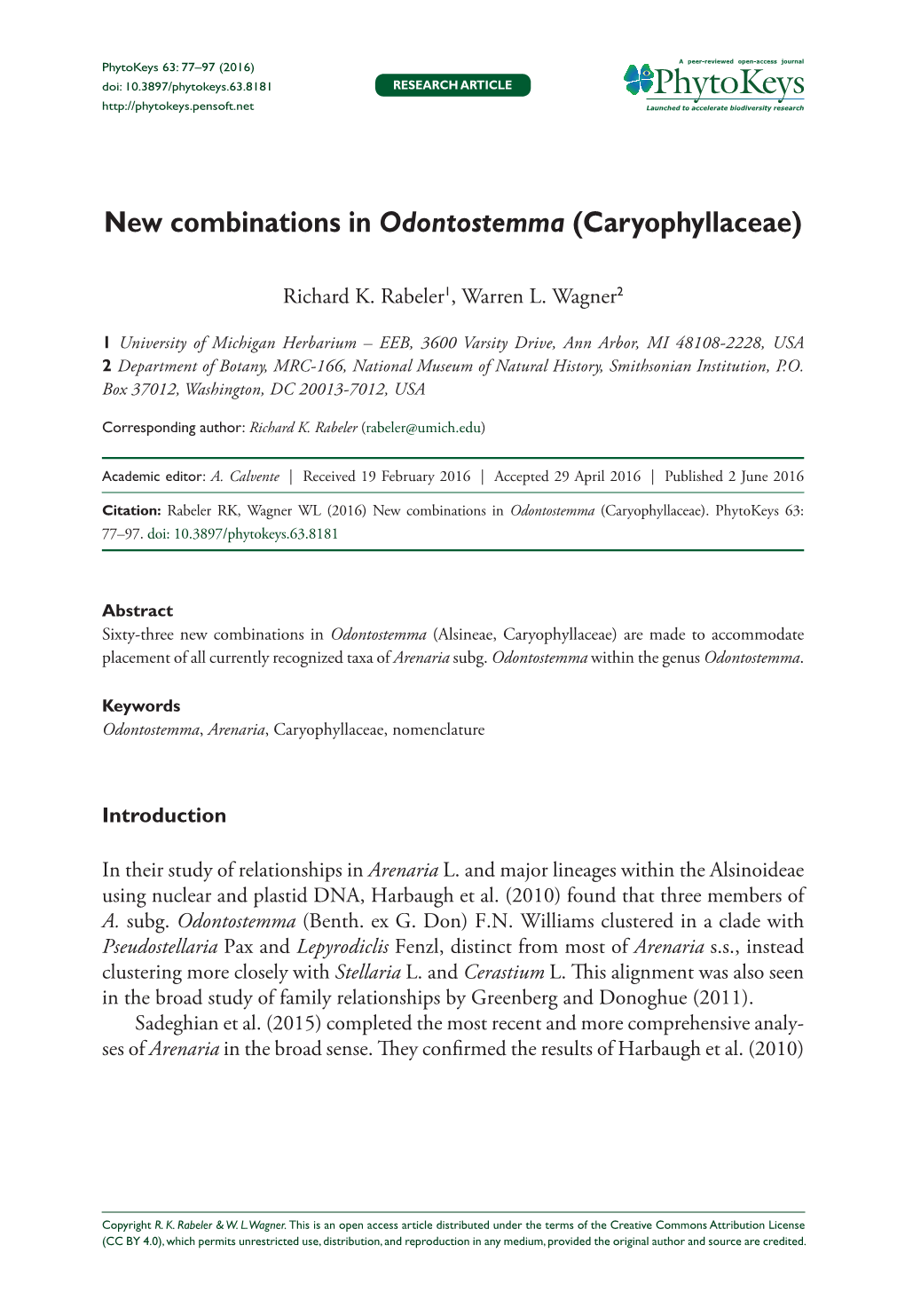 Caryophyllaceae) 77 Doi: 10.3897/Phytokeys.63.8181 RESEARCH ARTICLE Launched to Accelerate Biodiversity Research