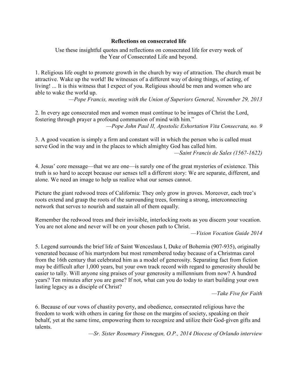 Reflections on Consecrated Life Use These Insightful Quotes and Reflections on Consecrated Life for Every Week of the Year of Consecrated Life and Beyond