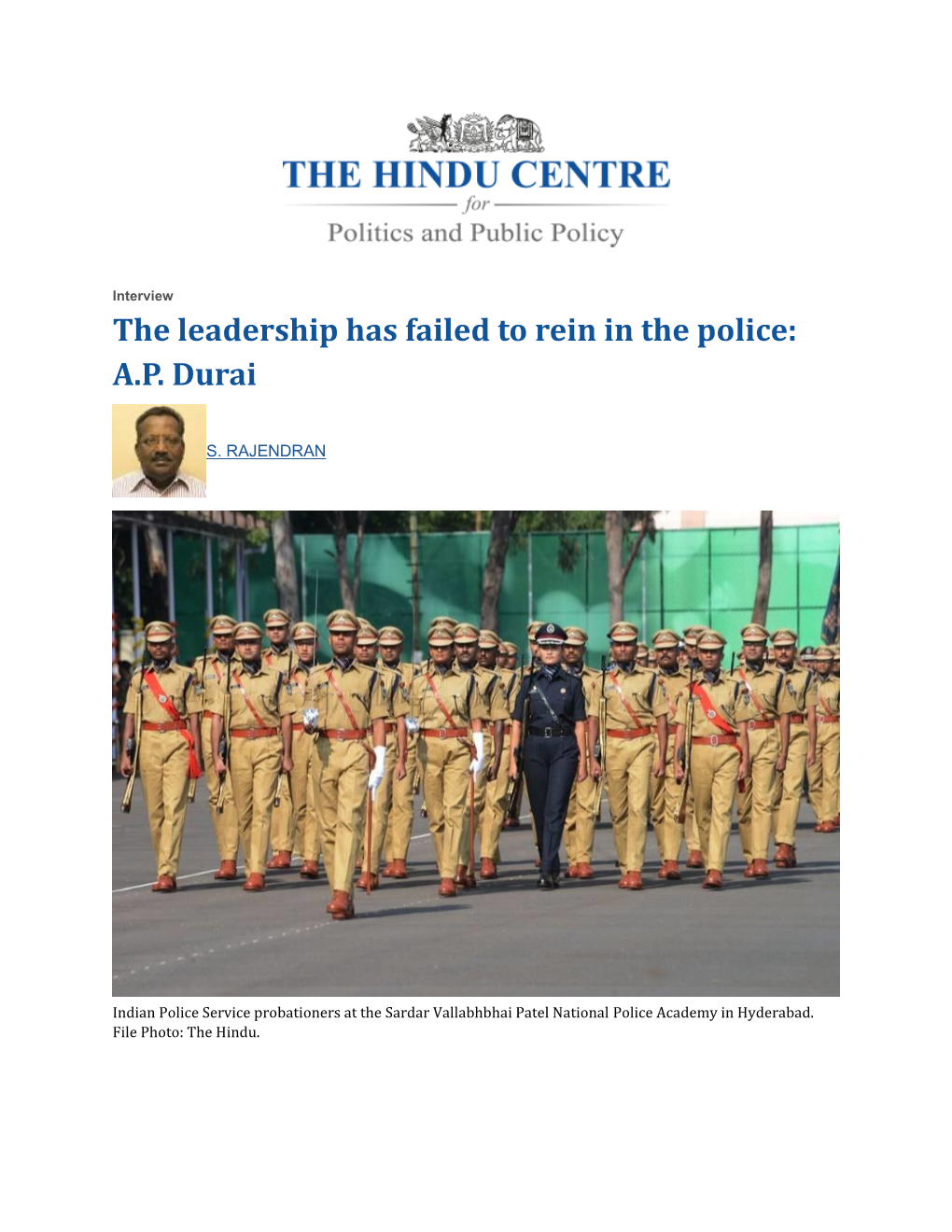The Leadership Has Failed to Rein in the Police: A.P. Durai
