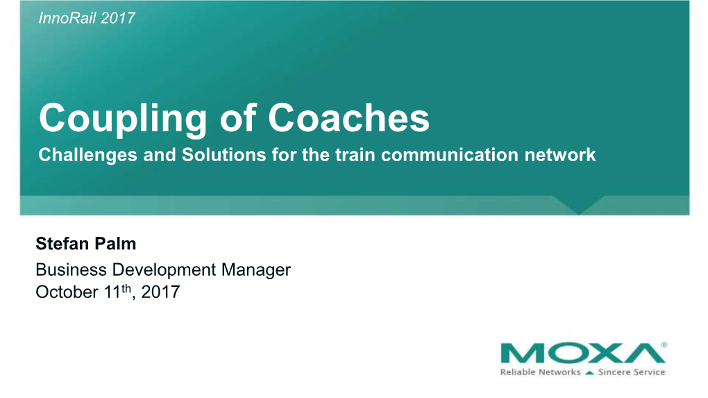 Coupling of Coaches Challenges and Solutions for the Train Communication Network