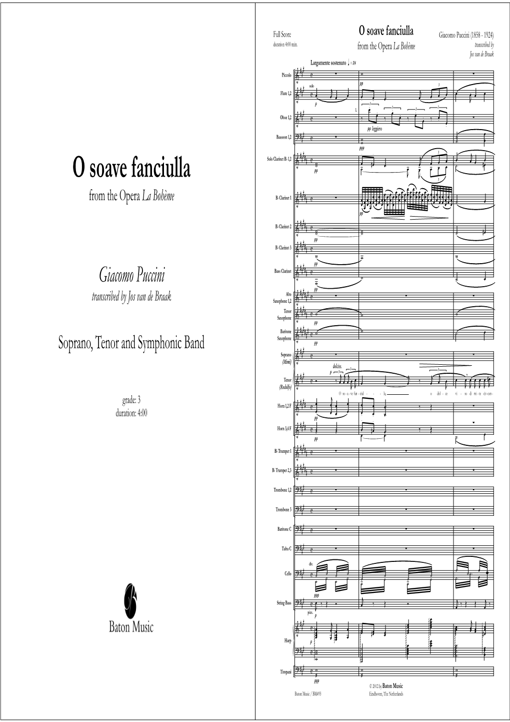 O Soave Fanciulla Giacomo Puccini (1858 - 1924) Duration 4:00 Min