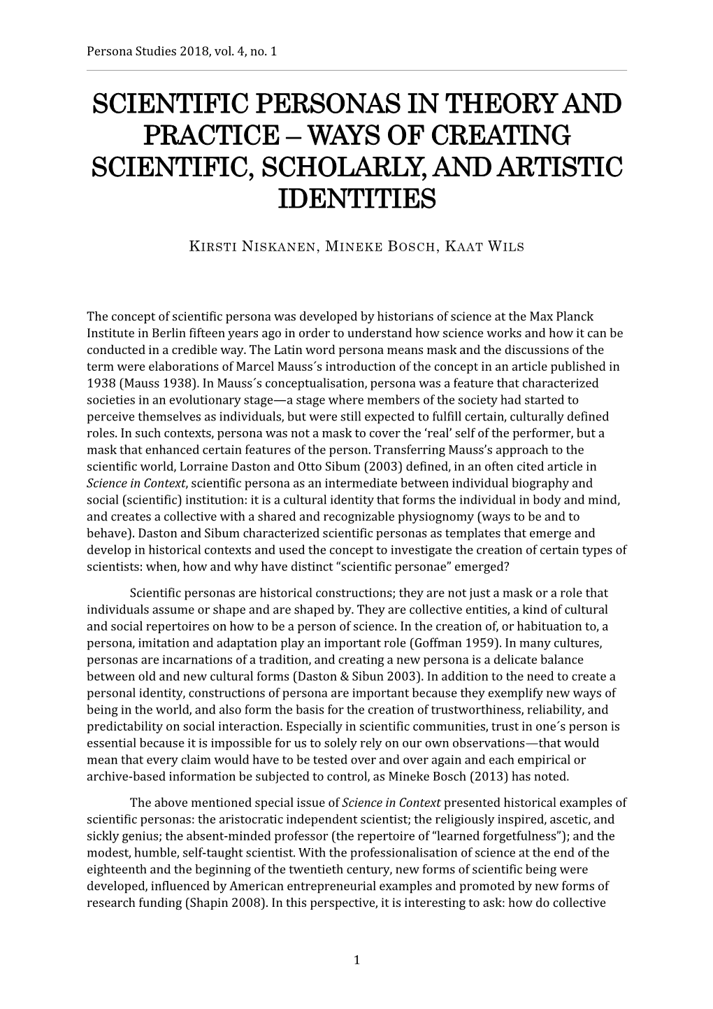 Ways of Creating Scientific, Scholarly, and Artistic Identities