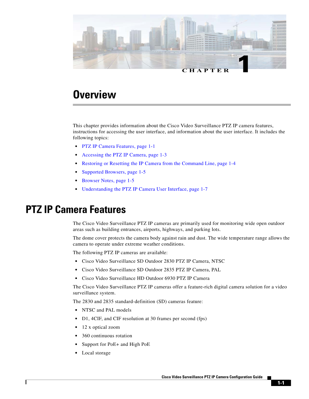PTZ IP Camera Features, Instructions for Accessing the User Interface, and Information About the User Interface