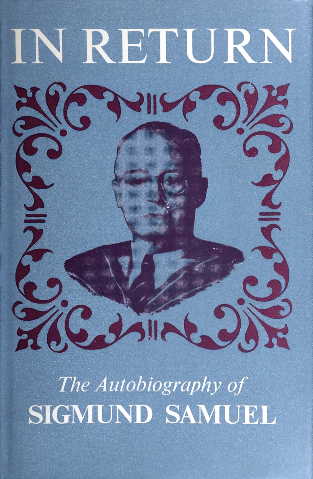 The Autobiography of Sigmund Samuel