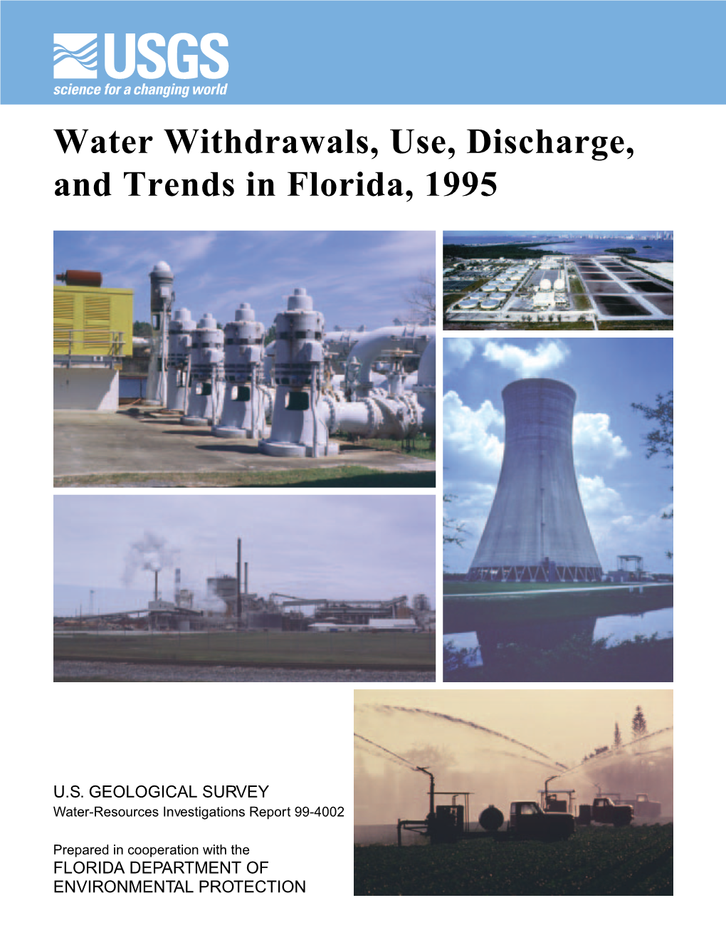 Water Withdrawals, Use, Discharge, and Trends in Florida, 1995