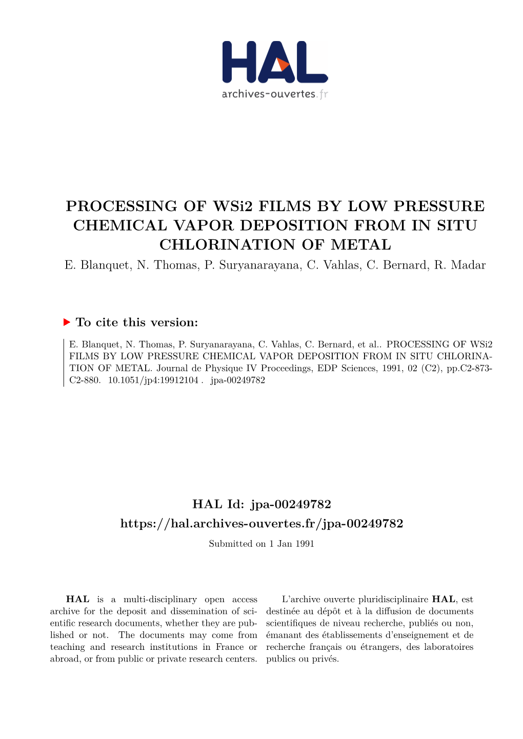 PROCESSING of Wsi2 FILMS by LOW PRESSURE CHEMICAL VAPOR DEPOSITION from in SITU CHLORINATION of METAL E