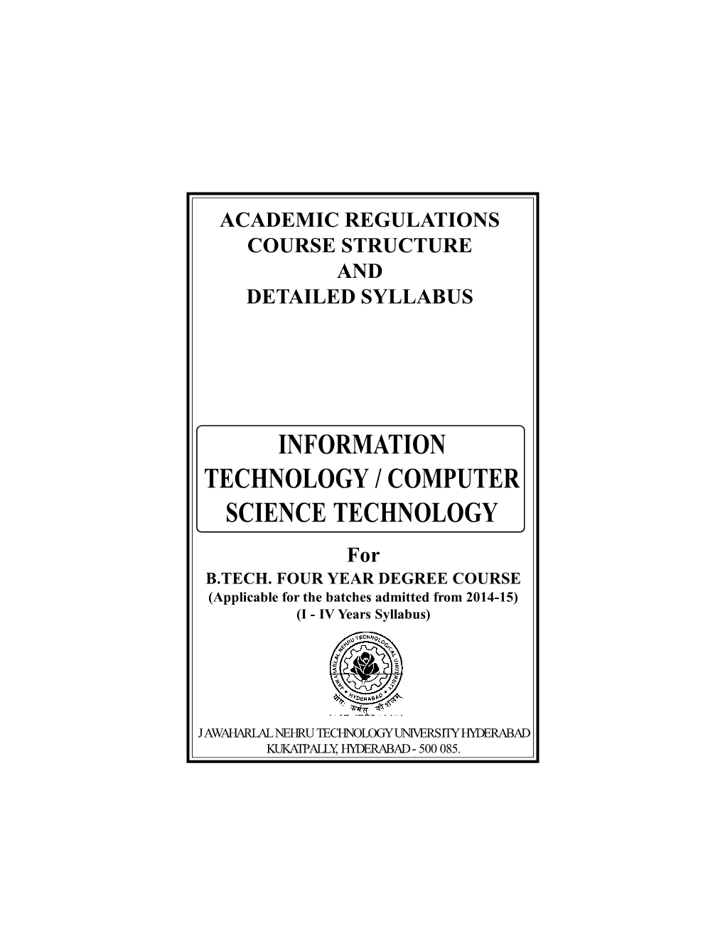 INFORMATION TECHNOLOGY / COMPUTER SCIENCE TECHNOLOGY for B.TECH