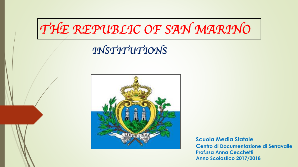 The Republic of San Marino