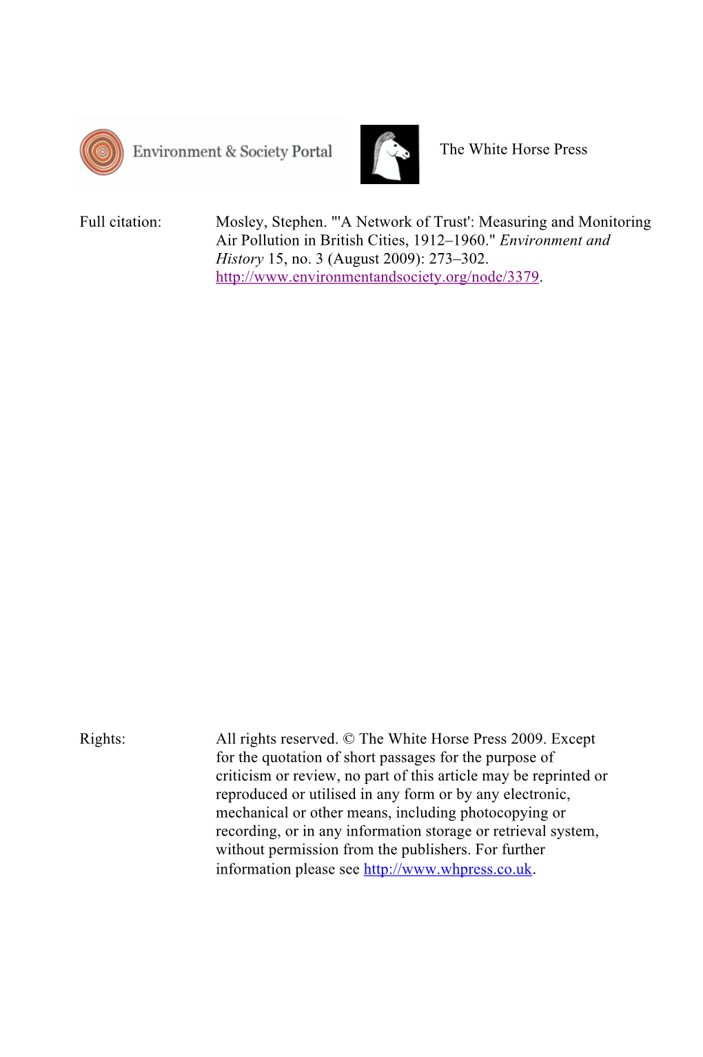 'A Network of Trust': Measuring and Monitoring Air Pollution in British Cities, 1912–1960." Environment and History 15, No