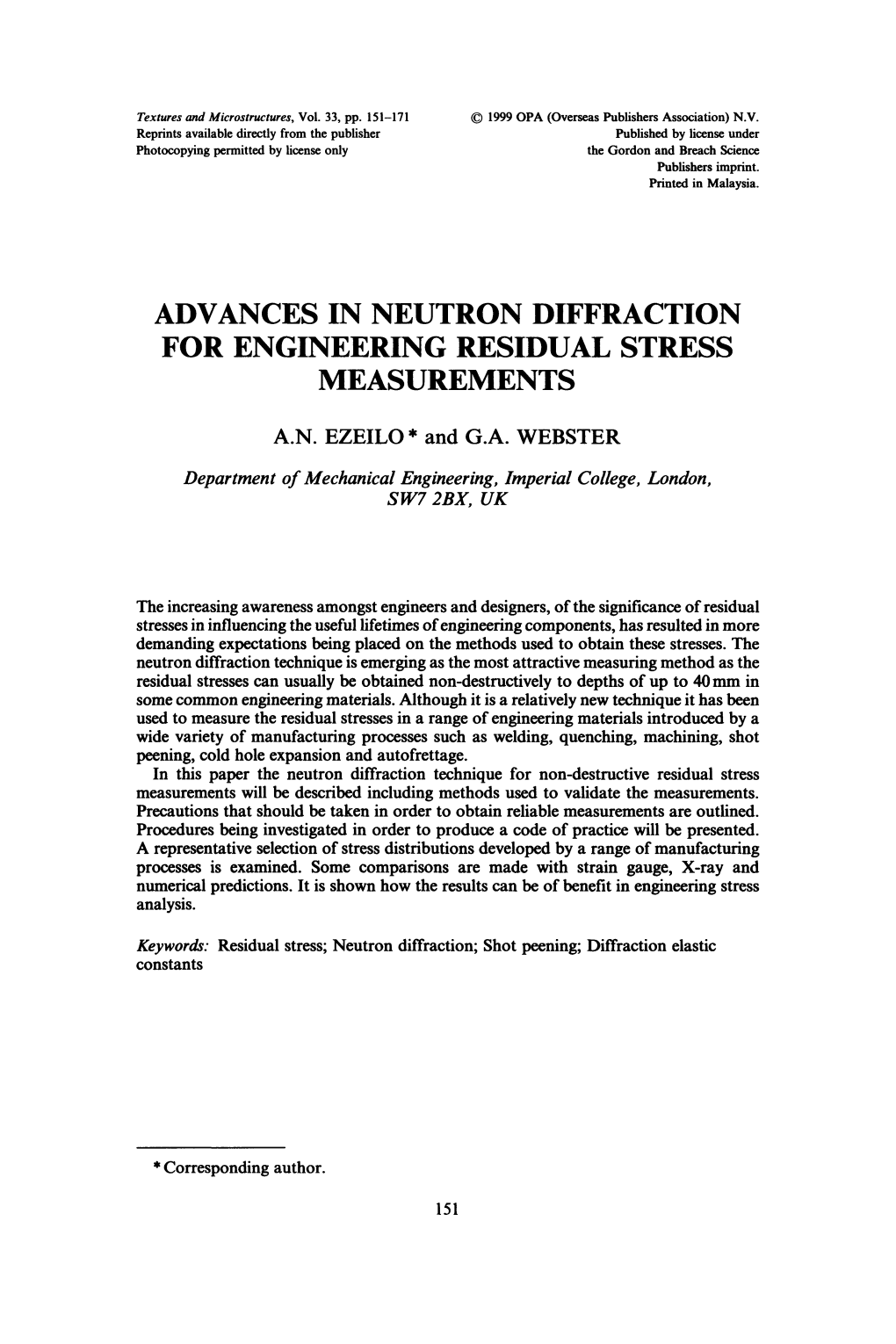 Advances in Neutron Diffraction for Engineering Residual Stress Measurements