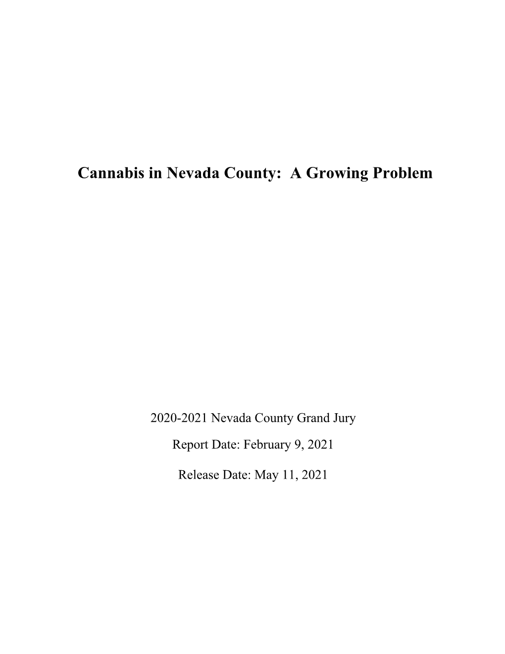 Cannabis in Nevada County: a Growing Problem