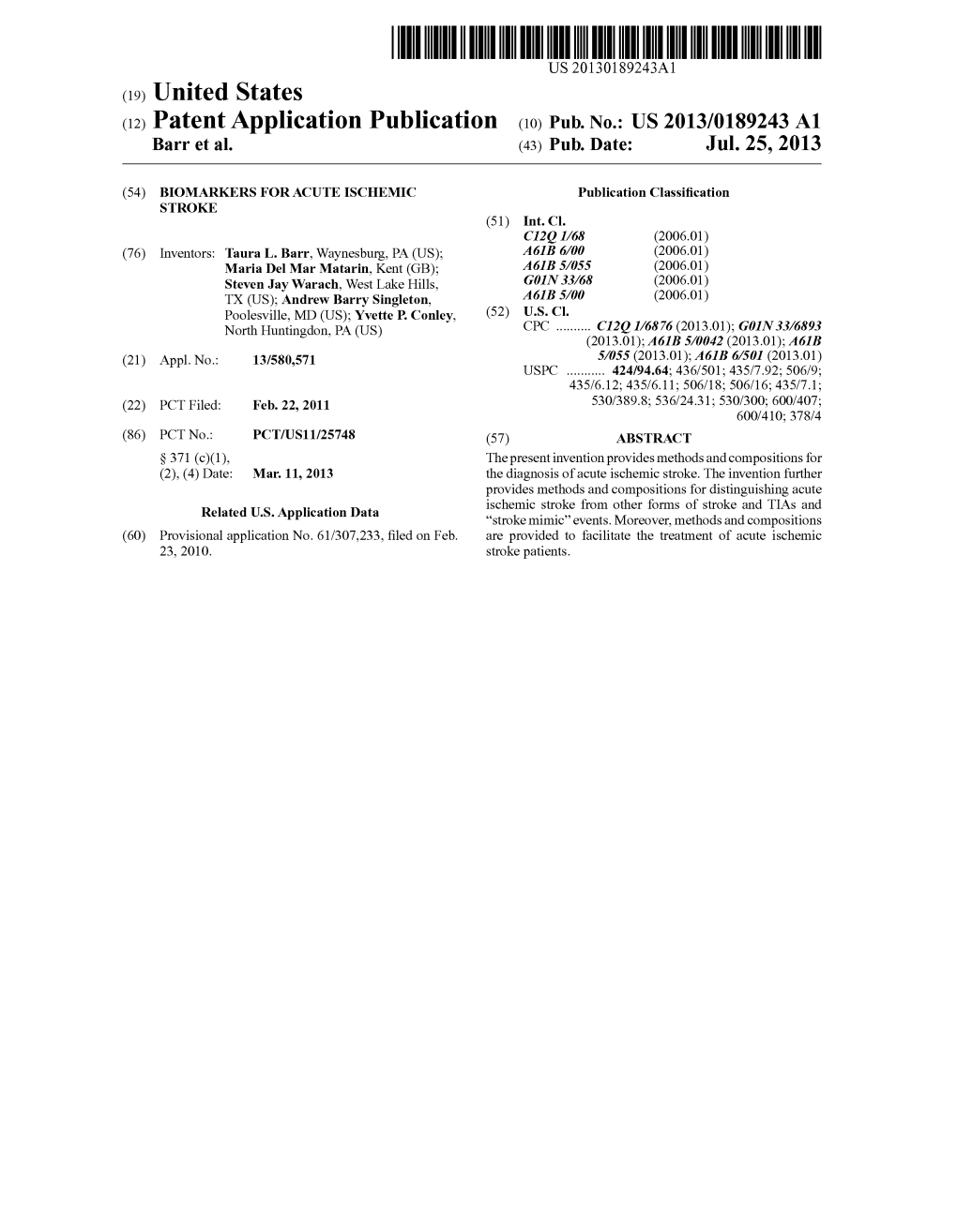 (12) Patent Application Publication (10) Pub. No.: US 2013/0189243 A1 Barr Et Al
