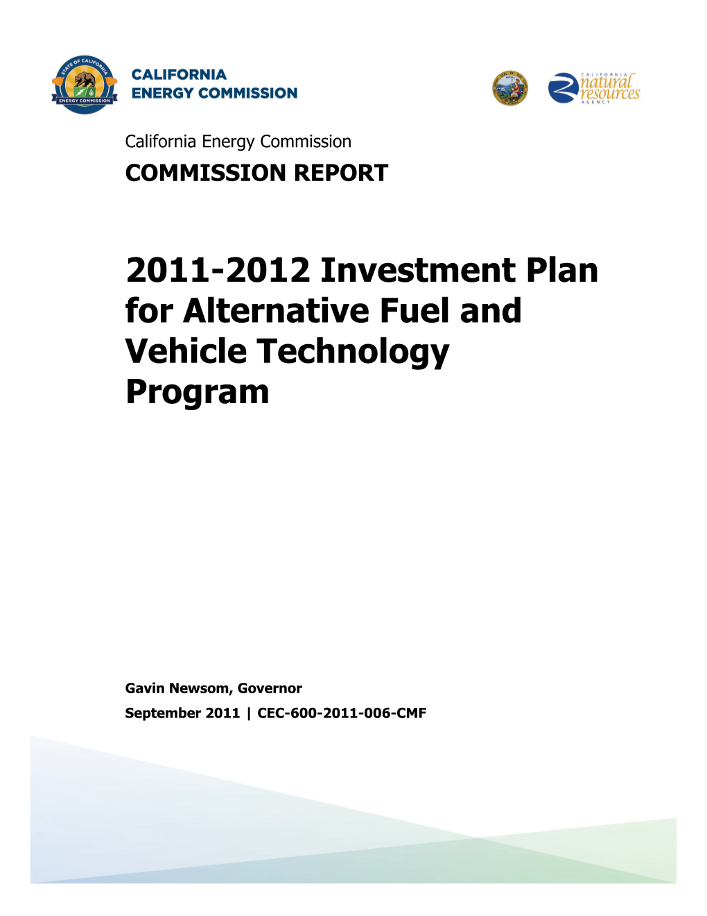 2011-2012 Investment Plan for Alternative Fuel and Vehicle Technology Program