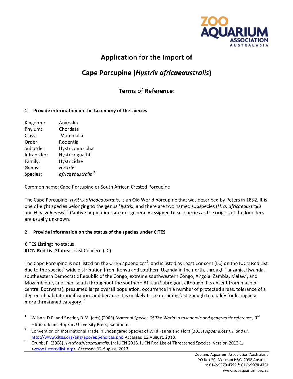 Application for the Import of Cape Porcupine (Hystrix Africaeaustralis)