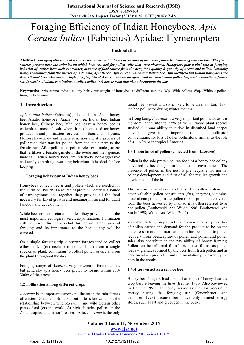 Foraging Efficiency of Indian Honeybees, Apis Cerana Indica (Fabricius) Apidae: Hymenoptera